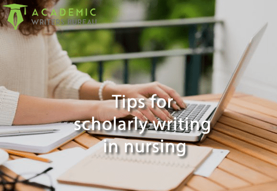 Tips for scholarly writing in nursing